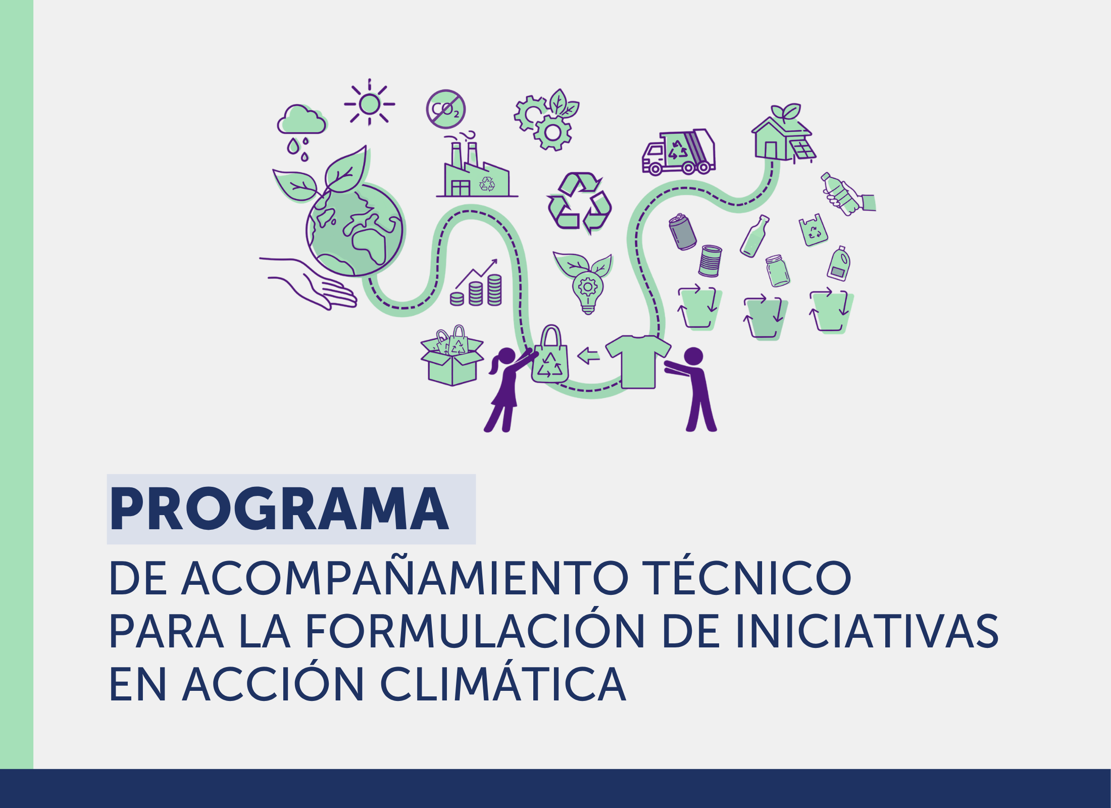 Programa de Acompañamiento Técnico para la Formulación de Iniciativas en Acción Climática con Enfoque en Residuos Sólidos.
