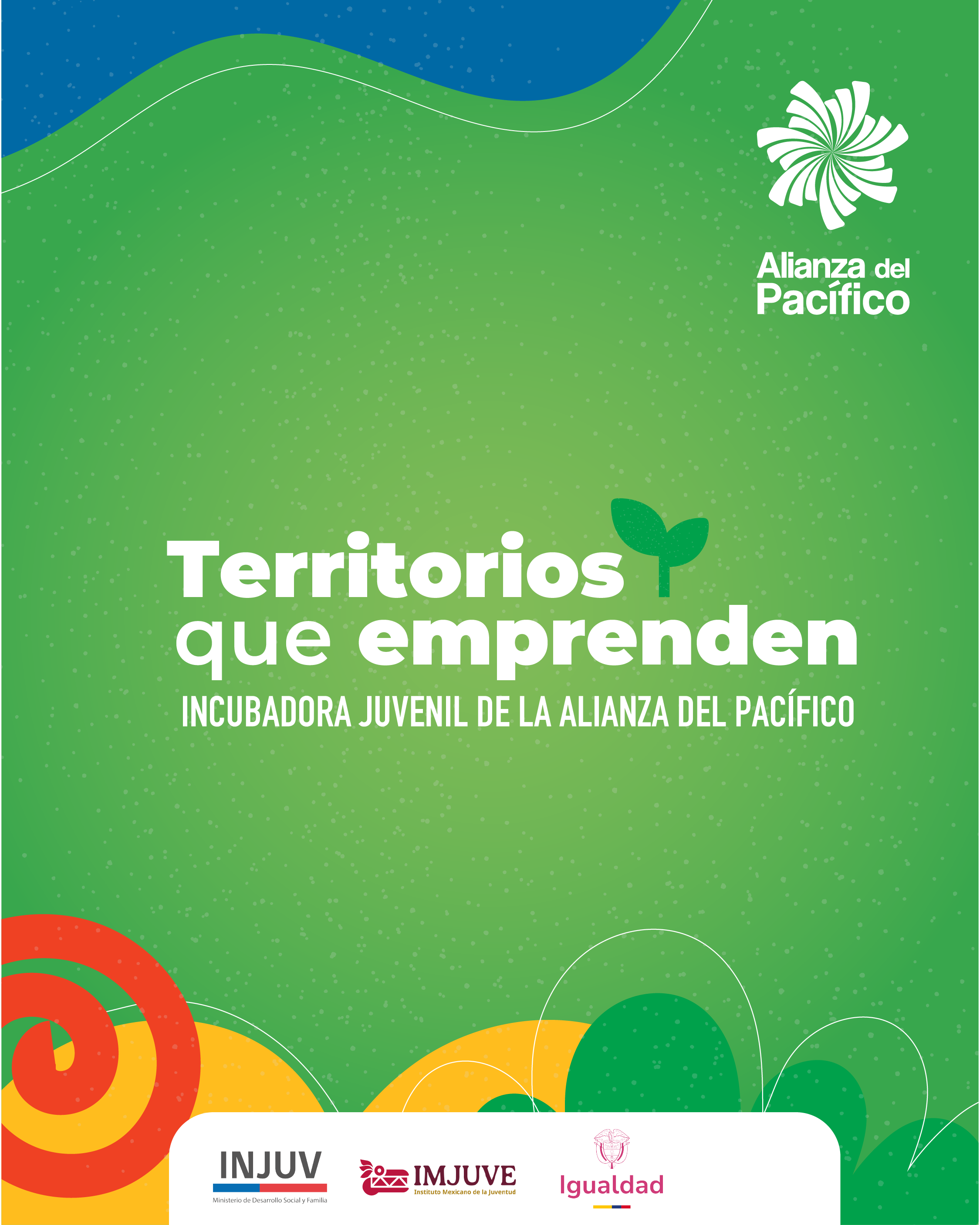 CURSO TERRITORIOS QUE EMPRENDEN INCUBADORA JUVENIL DE LA ALIANZA DEL PACÍFICO