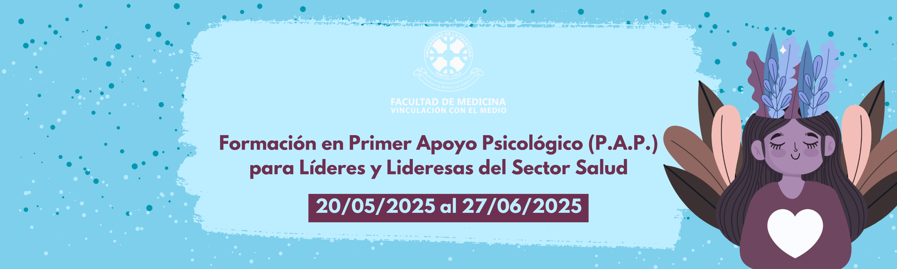 CURSO FORMACIÓN EN PRIMER APOYO PSICOLÓGICO (P.A.P.) PARA LÍDERES Y LIDERESAS DEL SECTOR SALUD