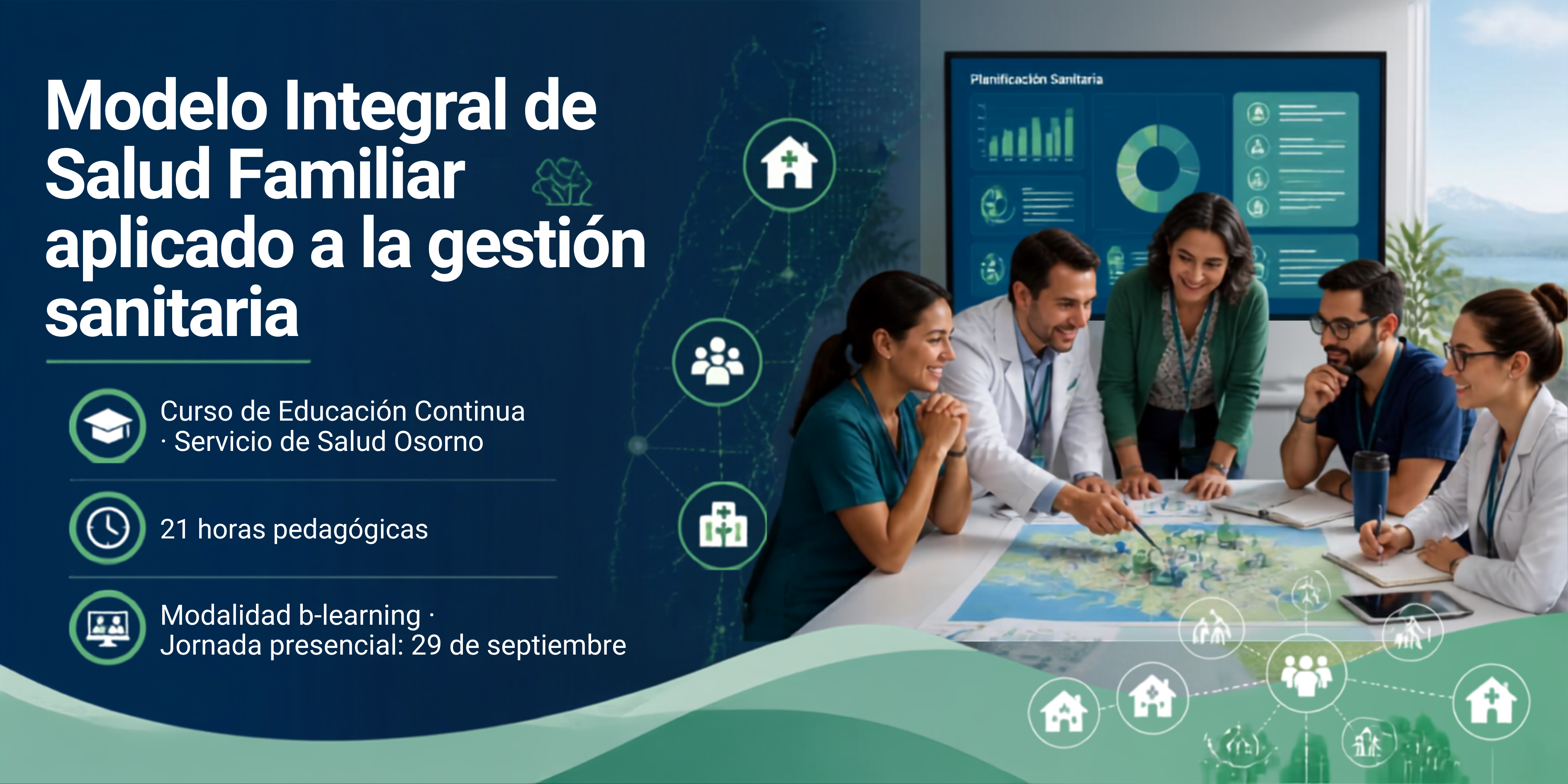 CURSO MODELO INTEGRAL DE SALUD FAMILIAR APLICADO A LA GESTIÓN SANITARIA DEL SERVICIO DE SALUD OSORNO